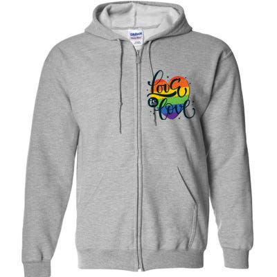 Love Is Love LGBT Pride Full Zip Hoodie