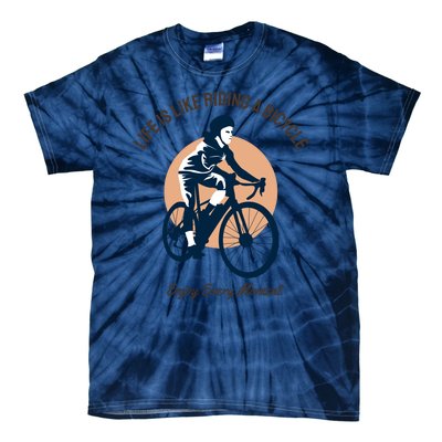 Life Is Like Riding A Bicycle Tie-Dye T-Shirt