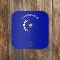 Libra: Its Libra Season Astrology Sayings Cool Gift Coaster