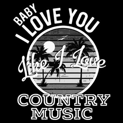 Like I Love Country Music Country Song Lyrics T-Shirt