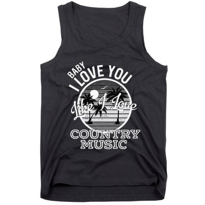 Like I Love Country Music Country Song Lyrics Tank Top
