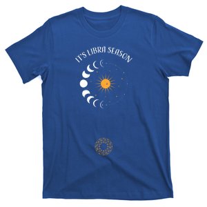 Libra: Its Libra Season Astrology Sayings Funny Gift T-Shirt