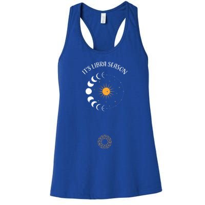 Libra: Its Libra Season Astrology Sayings Funny Gift Women's Racerback Tank