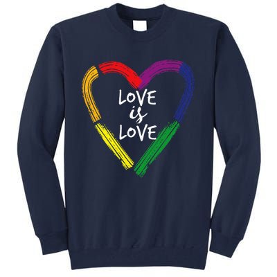 Love Is Love Tall Sweatshirt