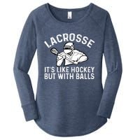 Lacrosse is like hockey but with balls Women's Perfect Tri Tunic Long Sleeve Shirt