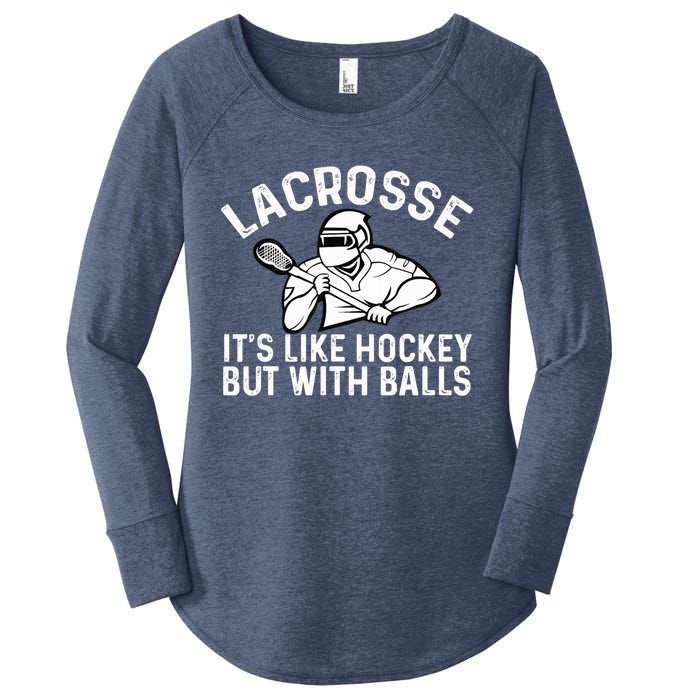 Lacrosse is like hockey but with balls Women's Perfect Tri Tunic Long Sleeve Shirt