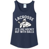 Lacrosse is like hockey but with balls Ladies Essential Tank