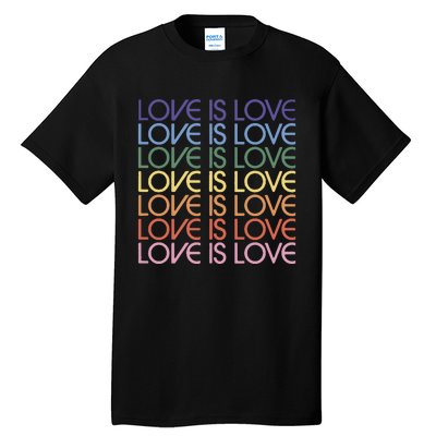 Love Is Love Pride Tall T-Shirt