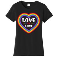 Love Is Love Lgbt Pride Graphic Women's T-Shirt