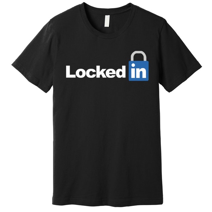 Locked In Premium T-Shirt