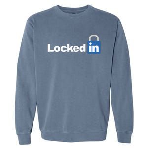 Locked In Garment-Dyed Sweatshirt