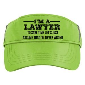 Lawyer I'm Lawyer I'm Never Wrong Funny Lawyer Meaningful Gift Adult Drive Performance Visor