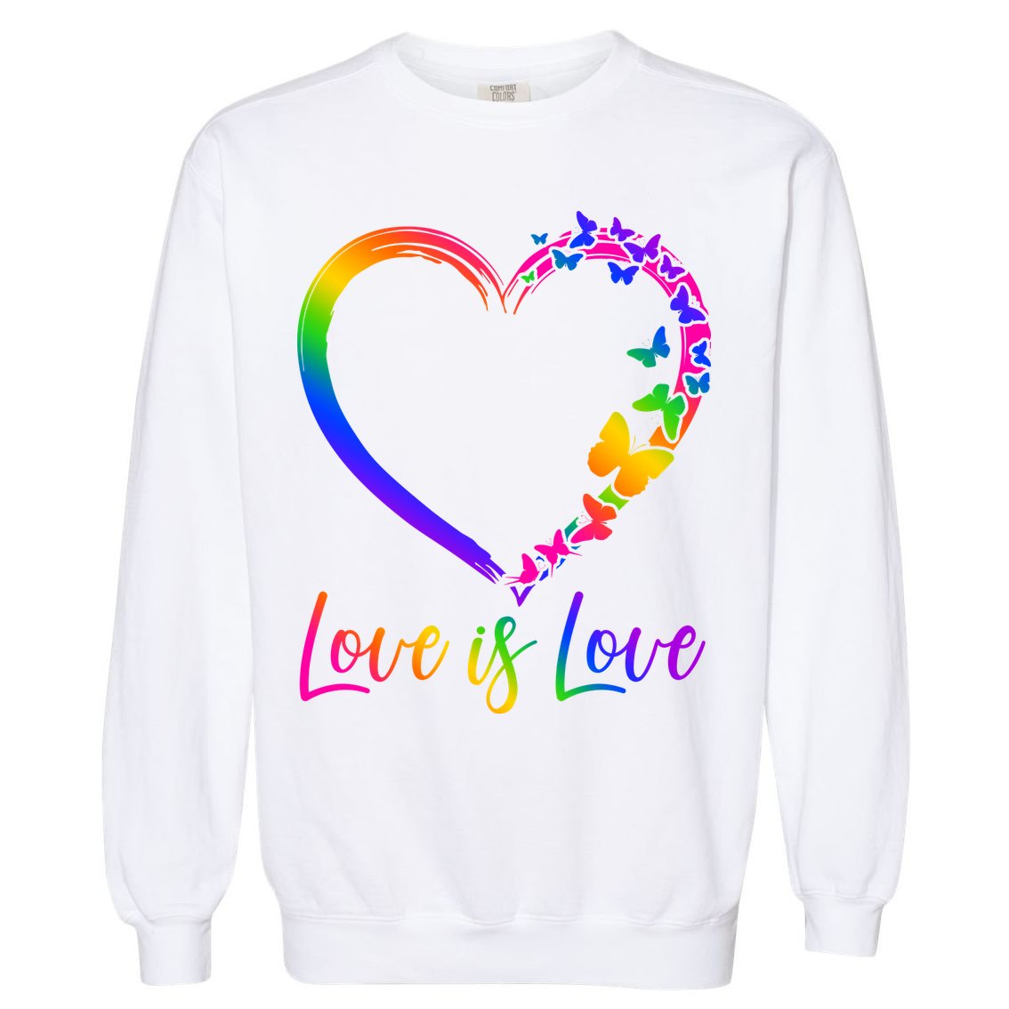 Love Is Love Rainbow Butterfly Heart Garment-Dyed Sweatshirt