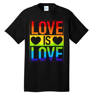 Love Is Love Lgbt Gay Lesbian Rainbow Tall T-Shirt