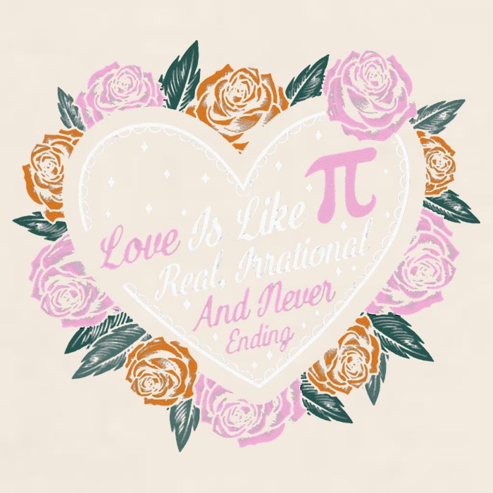 Love Is Like Pi Real Irrational & Never Ending V-day Quote Garment-Dyed Women's Muscle Tee