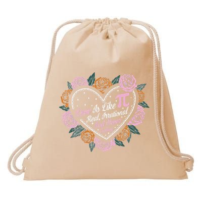 Love Is Like Pi Real Irrational & Never Ending V-day Quote Drawstring Bag