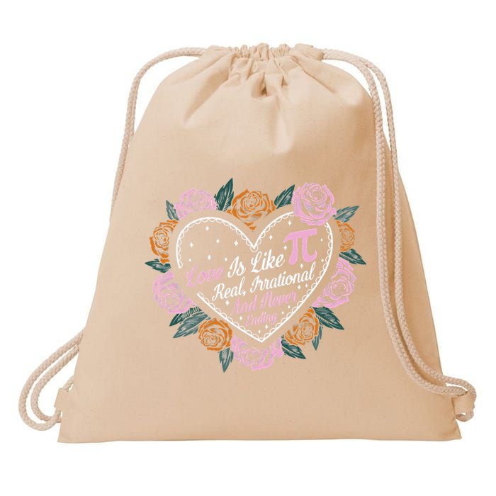 Love Is Like Pi Real Irrational & Never Ending V-day Quote Drawstring Bag