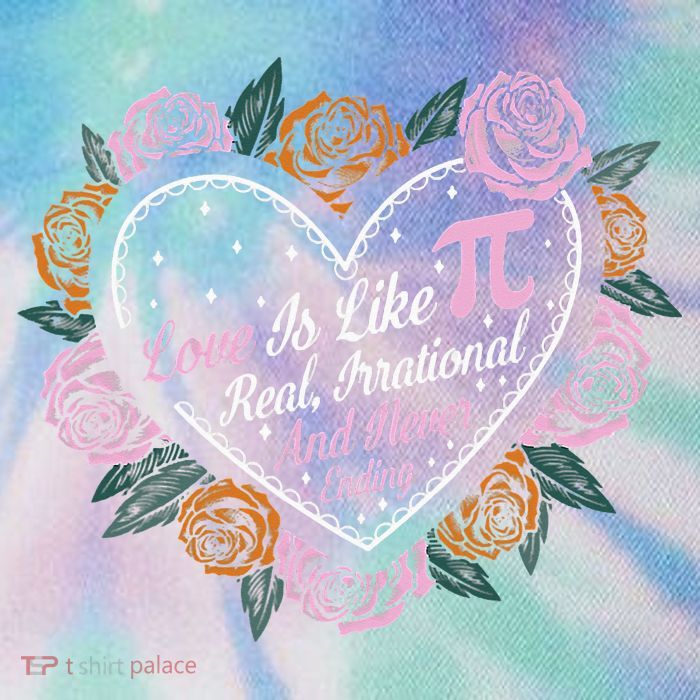 Love Is Like Pi Real Irrational & Never Ending V-day Quote Legacy Tie Dye Trucker Hat