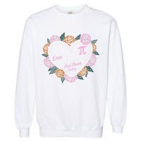 Love Is Like Pi Real Irrational & Never Ending V-day Quote Garment-Dyed Sweatshirt