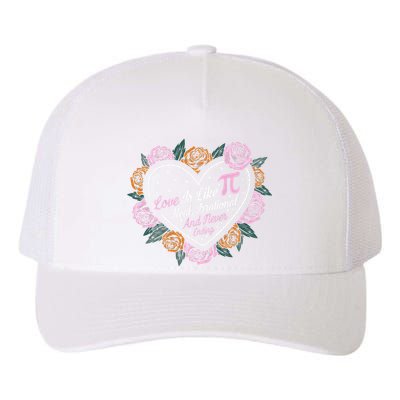 Love Is Like Pi Real Irrational & Never Ending V-day Quote Yupoong Adult 5-Panel Trucker Hat