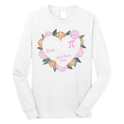Love Is Like Pi Real Irrational & Never Ending V-day Quote Long Sleeve Shirt
