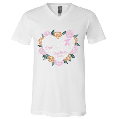 Love Is Like Pi Real Irrational & Never Ending V-day Quote V-Neck T-Shirt