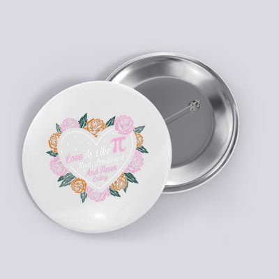 Love Is Like Pi Real Irrational & Never Ending V-day Quote Button