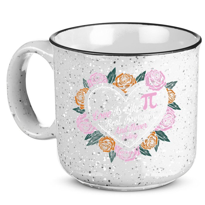 Love Is Like Pi Real Irrational & Never Ending V-day Quote 15oz Campfire Ceramic Mug
