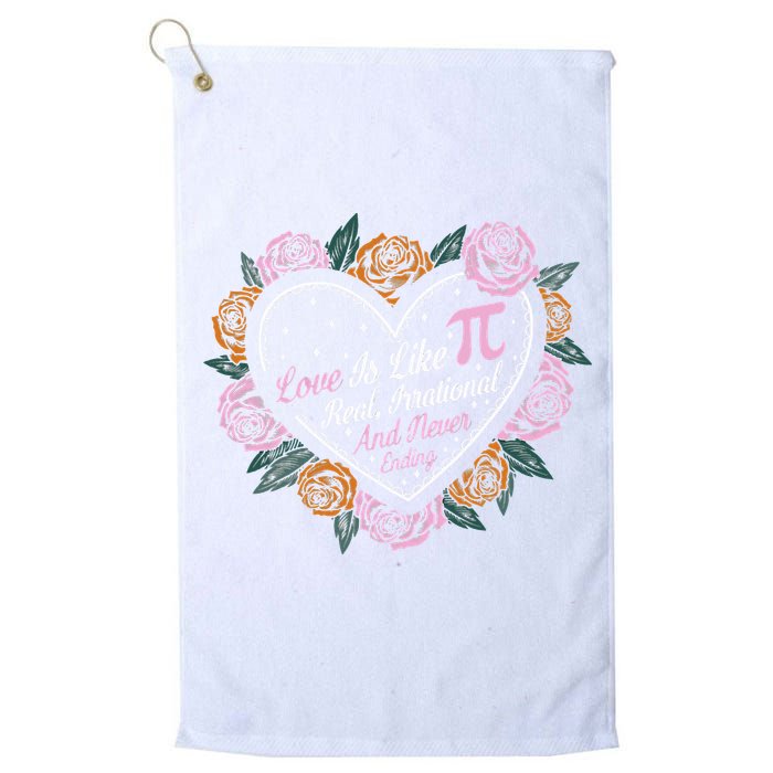 Love Is Like Pi Real Irrational & Never Ending V-day Quote Golf Towel