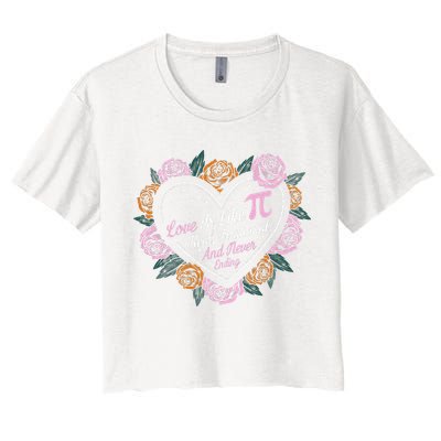 Love Is Like Pi Real Irrational & Never Ending V-day Quote Crop Top