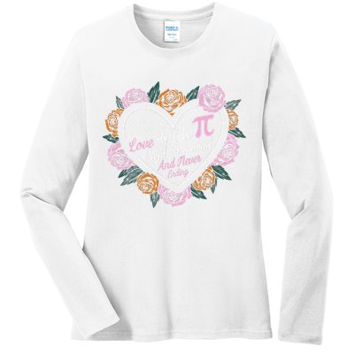 Love Is Like Pi Real Irrational & Never Ending V-day Quote Ladies Long Sleeve Shirt