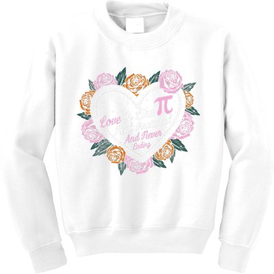 Love Is Like Pi Real Irrational & Never Ending V-day Quote Kids Sweatshirt