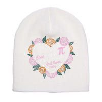Love Is Like Pi Real Irrational & Never Ending V-day Quote Short Acrylic Beanie