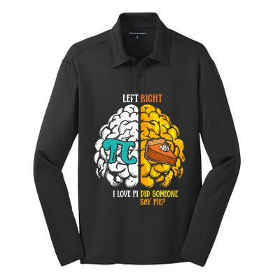 Left I Love Pi Right Did Someone Say Pie Happy Pi Day Funny Gift Silk Touch Performance Long Sleeve Polo