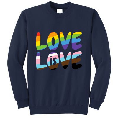 LOVE IS LOVE Tall Sweatshirt