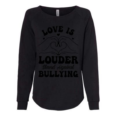 Love Is Louder Anti Bullying Kids Unity Day Orange Be Kind Womens California Wash Sweatshirt