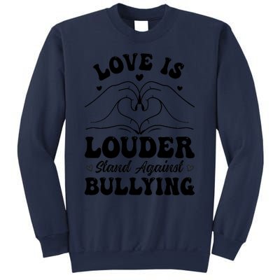 Love Is Louder Anti Bullying Kids Unity Day Orange Be Kind Sweatshirt