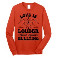 Love Is Louder Anti Bullying Kids Unity Day Orange Be Kind Long Sleeve Shirt