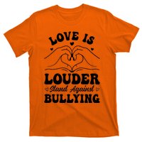 Love Is Louder Anti Bullying Kids Unity Day Orange Be Kind T-Shirt