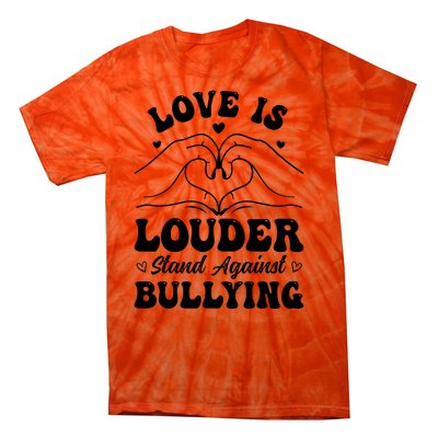 Love Is Louder Anti Bullying Kids Unity Day Orange Be Kind Tie-Dye T-Shirt