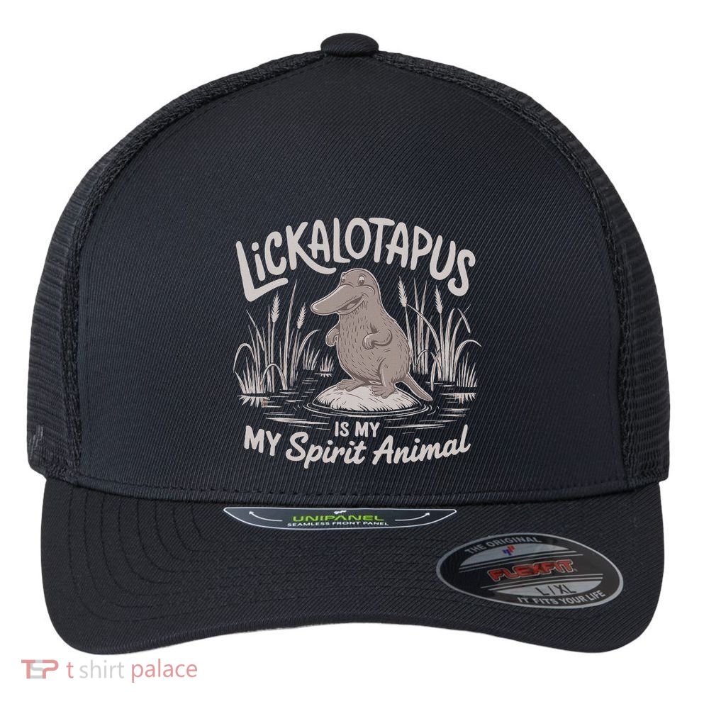 Lickalottapus Is My Spirit Animal Flexfit Unipanel Trucker Cap