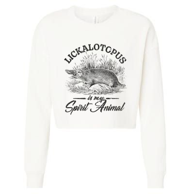 Lickalotapus Is My Spirit Animal Cropped Pullover Crew