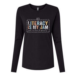 Literacy Is My Jam And Im Here To Spread It Womens Cotton Relaxed Long Sleeve T-Shirt