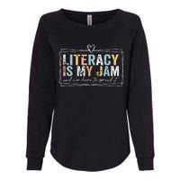 Literacy Is My Jam And Im Here To Spread It Womens California Wash Sweatshirt