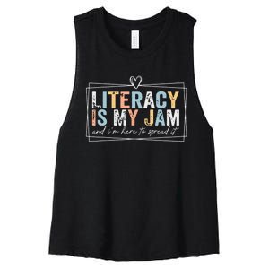 Literacy Is My Jam And Im Here To Spread It Women's Racerback Cropped Tank