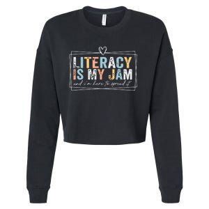 Literacy Is My Jam And Im Here To Spread It Cropped Pullover Crew