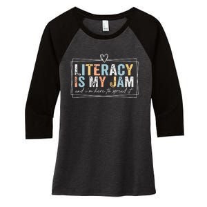 Literacy Is My Jam And Im Here To Spread It Women's Tri-Blend 3/4-Sleeve Raglan Shirt