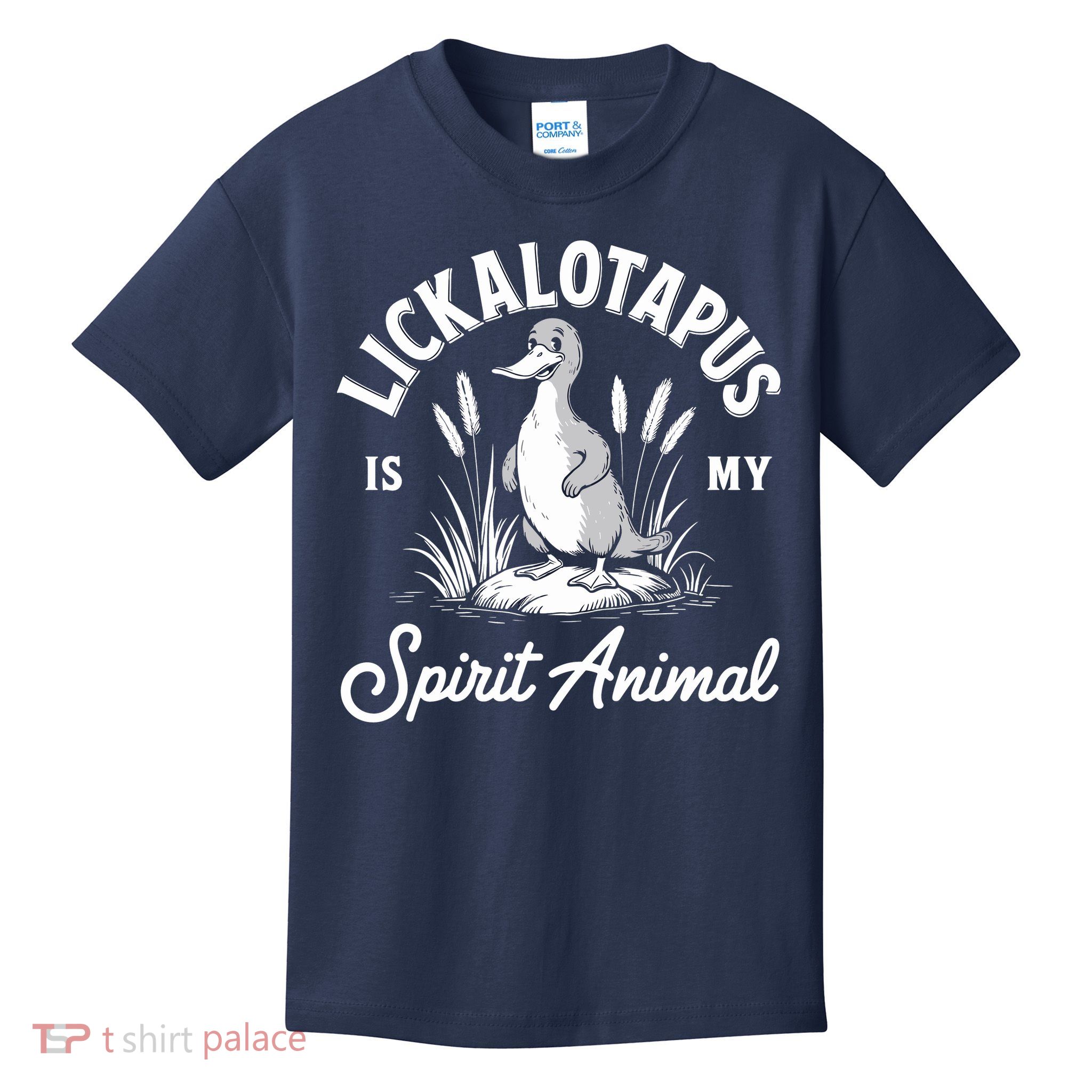 Lickalotapus Is My Spirit Animal Funny Lickalotapus Kids T-Shirt