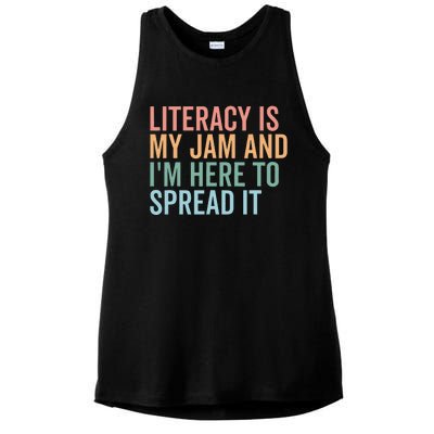 Literacy Is My Jam And IM Here To Spread Literacy Teacher Ladies PosiCharge Tri-Blend Wicking Tank