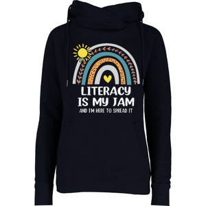 Literacy Is My Jam Literacy Teacher Reading Interventionist Womens Funnel Neck Pullover Hood